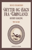 Myter og Sagn fra Grønland: Anden samling 8711832266 Book Cover