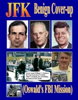 JFK Benign Cover-up 0359111076 Book Cover