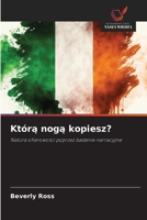 Która noga kopiesz? (Polish Edition) 6209450032 Book Cover