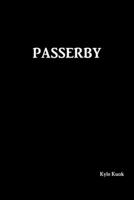 Passerby 1387089188 Book Cover