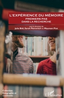 L'expérience du mémoire: Premiers pas dans la recherche (Géographie Et Cultures) (French Edition) 2343146624 Book Cover