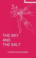 The sky and the salt (German Edition) 3757882105 Book Cover