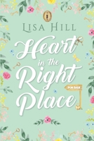 Heart in the Right Place 1915490073 Book Cover
