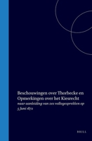 Beschouwingen over Thorbecke en opmerkingen over het kiesrecht: naar aanleiding van zes volksgesprekken op 5 Juni 1872 (Dutch Edition) 9004558306 Book Cover