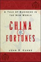 China Fortunes: A Tale of Business in the New World 0470928042 Book Cover