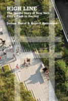 High Line: The Inside Story of New York City's Park in the Sky 0374532990 Book Cover