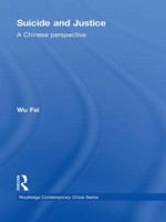 Suicide and Justice: A Chinese Perspective 0415836840 Book Cover