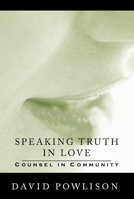Speaking Truth In Love (VantagePoint Books) 0977080714 Book Cover