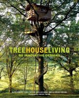 Treehouse Living: 50 Innovative Designs 0810995190 Book Cover