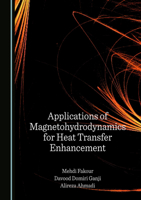 Applications of Magnetohydrodynamics for Heat Transfer Enhancement 1527515079 Book Cover