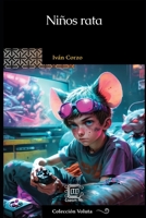 Niños rata (Colección Voluta) (Spanish Edition) 9929724648 Book Cover