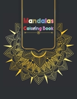 Mandalas Coloring Book: Coloring Mandala, Awesome Cute Magical Colorful Mandala Coloring Book for Mandala Lover, Coloring and Activity Book Fo B08M28RB5F Book Cover