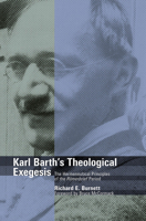 Karl Barth's Theological Exegesis: The Hermeneutical Principles of the Romerbrief Period