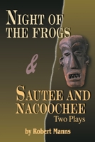 Night of the Frogs & Sautee and Nacoochee 0595002927 Book Cover