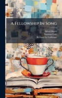 A Fellowship in Song 1024747298 Book Cover