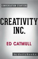 Conversation Starters Creativity, Inc. by Ed Catmull 1681016648 Book Cover