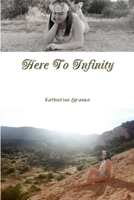 Here To Infinity 1387508946 Book Cover