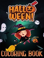 Halloween Coloring Book: A Beautiful Unique Collection Of Halloween Coloring Books for Girls, Kids,Teens B08JF5KPZR Book Cover