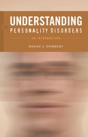 Understanding Personality Disorders: An Introduction