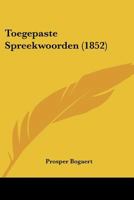 Toegepaste Spreekwoorden 1104416344 Book Cover
