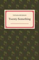 Twenty Something B01B5H6XKW Book Cover