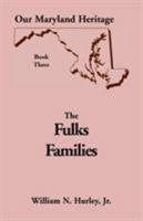 The Fulks families (Our Maryland heritage) 078840699X Book Cover