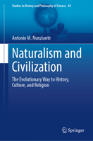 Naturalism and Civilization: The Evolutionary Way to History, Culture, and Religion 3032368804 Book Cover