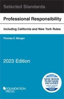 Model Rules of Professional Conduct and Other Selected Standards, 2023 Edition (Selected Statutes) 1636599656 Book Cover