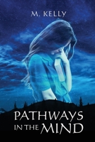 Pathways in the Mind 0645326232 Book Cover