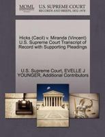 Hicks (Cecil) v. Miranda (Vincent) U.S. Supreme Court Transcript of Record with Supporting Pleadings 127060905X Book Cover