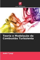 Teoria e Modelação da Combustão Turbulenta (Portuguese Edition) 6208768527 Book Cover