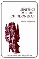 Sentence Patterns of Indonesian (Pali Language Texts : Southeast Asia) 082480418X Book Cover