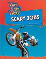 Scary Jobs 1604131284 Book Cover