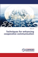 Techniques for enhancing cooperative communication 365954874X Book Cover