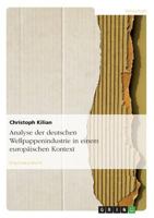 Analyse der deutschen Wellpappenindustrie in einem europ�ischen Kontext 3656793255 Book Cover