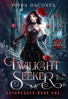 Twilight Seeker 1916009247 Book Cover