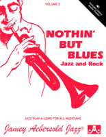 Vol. 2, Nothin' But Blues: Jazz And Rock (Book & CD Set) 1562241281 Book Cover