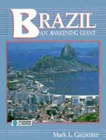 Brazil: An Awakening Giant (Discovering Our Heritage Series) 0875183662 Book Cover