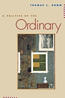 Politics of the Ordinary 0814718973 Book Cover