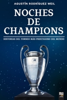 Noches de Champions 9873979468 Book Cover