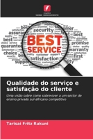 Qualidade do serviço e satisfação do cliente (Portuguese Edition) 6208332443 Book Cover