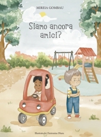 Siamo ancora amici? B0BYR2WZ6T Book Cover
