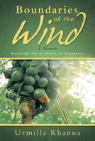 Boundaries of the Wind: A Memoir 1491759828 Book Cover