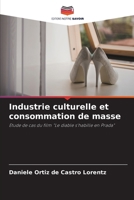 Industrie culturelle et consommation de masse 6207798317 Book Cover