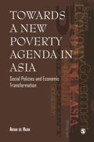 Towards a New Poverty Agenda in Asia: Social Policies and Economic Transformation 8132105044 Book Cover