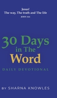 30 Days in the Word: Daily Devotional 152559382X Book Cover
