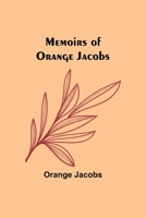 Memoirs of Orange Jacobs 151186379X Book Cover