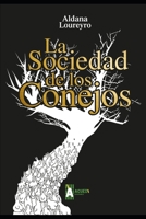 La sociedad de los conejos B088B579XC Book Cover