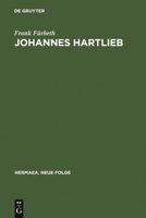 Johannes Hartlieb: Untersuchungen zu Leben und Werk 3484150645 Book Cover