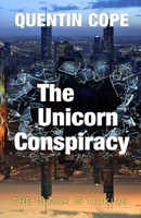 The Unicorn Conspiracy 1478136766 Book Cover